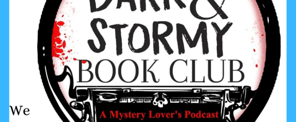 AC,SW interview with Dark & Stormy podcast